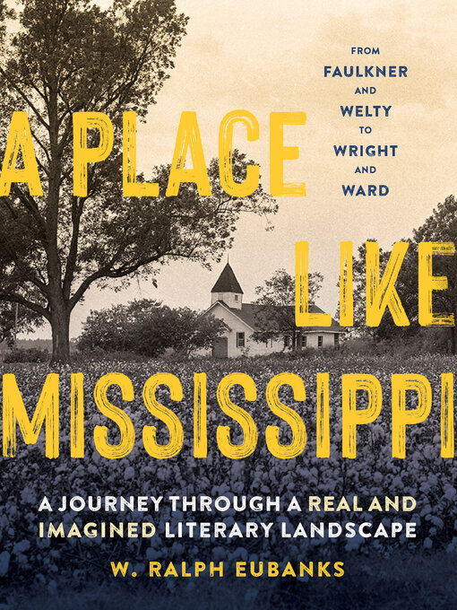 Title details for A Place Like Mississippi by W. Ralph Eubanks - Available